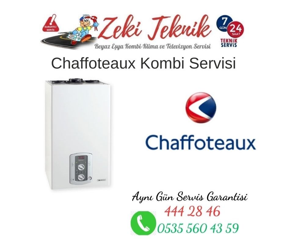 Kayseri Chaffoteaux Kombi Servisi